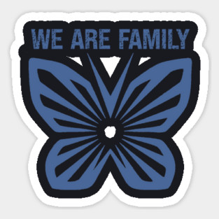 We Are Family Sticker
