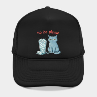 No Ice Please Grumpy Cat Drink Lover Hat