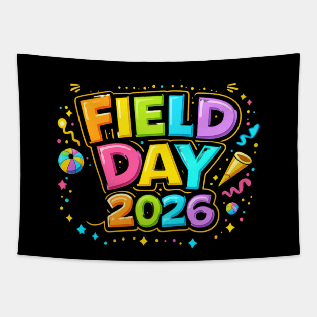 I'm Just Here For Field Day 2026 School Event Tapestry by ArtistTee ⭐⭐⭐⭐⭐