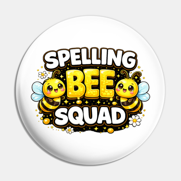 Spelling Bee Squad Teacher Student Elementary School Pin by ArtistTee ⭐⭐⭐⭐⭐