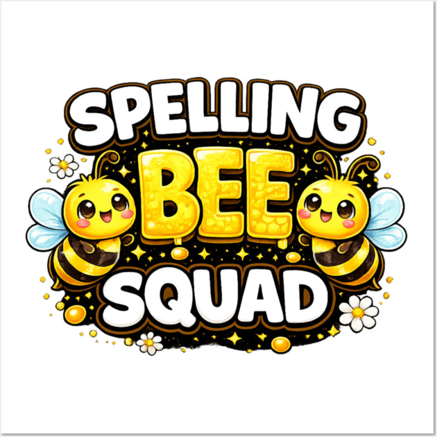 Spelling Bee Squad Teacher Student Elementary School Wall Art by ArtistTee ⭐⭐⭐⭐⭐