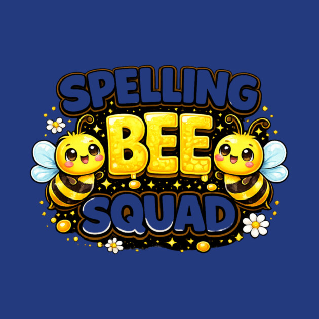 Spelling Bee Squad Teacher Student Elementary School by ArtistTee ⭐⭐⭐⭐⭐