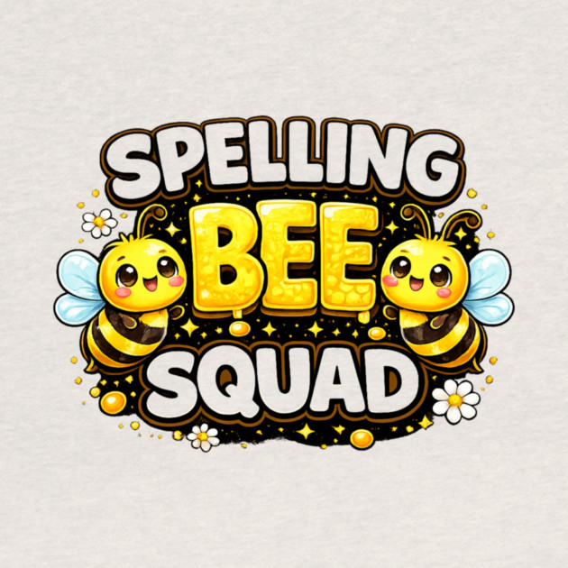 Spelling Bee Squad Teacher Student Elementary School by ArtistTee ⭐⭐⭐⭐⭐