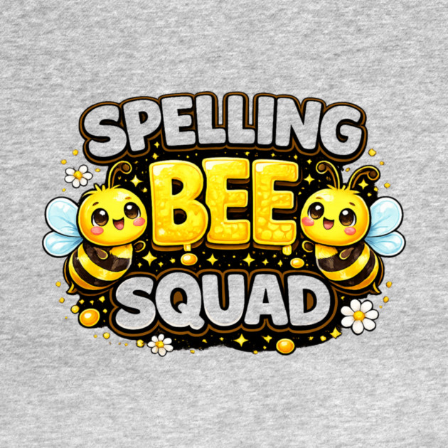 Spelling Bee Squad Teacher Student Elementary School by ArtistTee ⭐⭐⭐⭐⭐