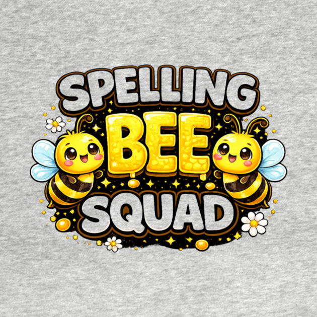 Spelling Bee Squad Teacher Student Elementary School by ArtistTee ⭐⭐⭐⭐⭐