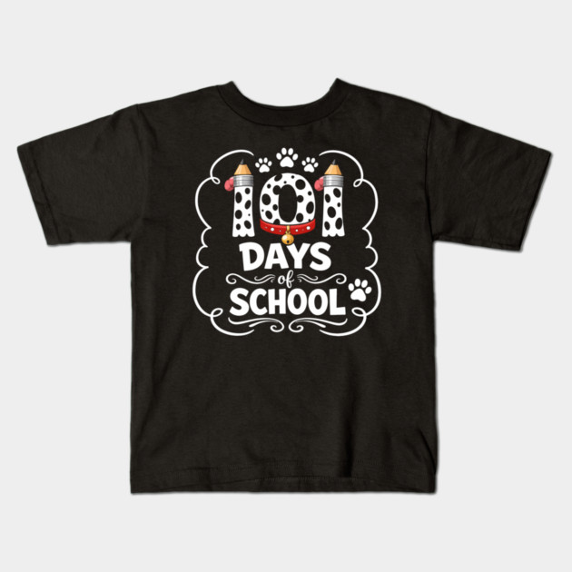 101 Days Of School Dalmatian Dog Teacher Student Kids T-Shirt by ArtistTee ⭐⭐⭐⭐⭐