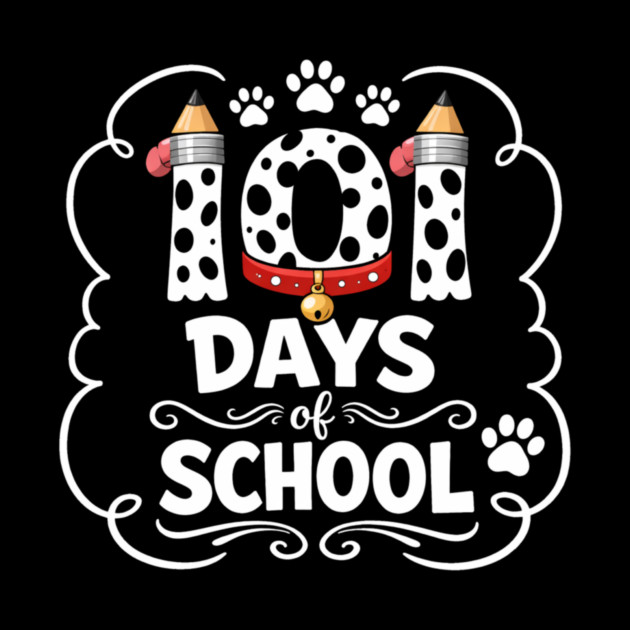 101 Days Of School Dalmatian Dog Teacher Student by ArtistTee ⭐⭐⭐⭐⭐