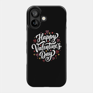 Happy valentine's day Phone Case