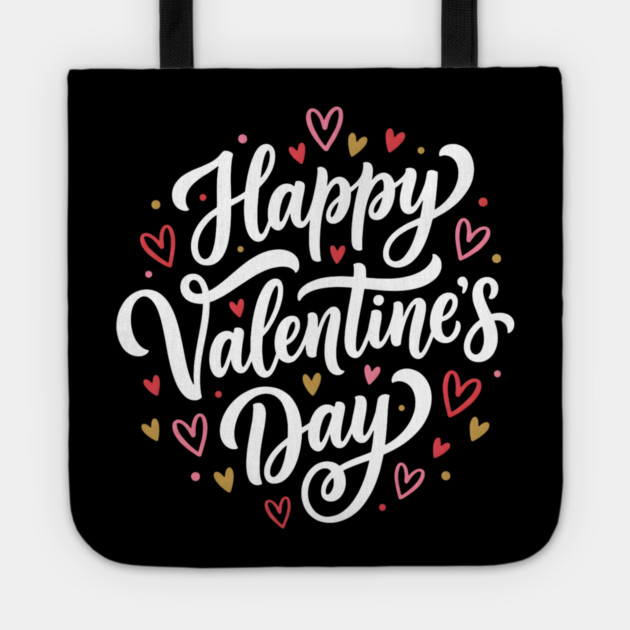 Happy valentine's day Tote by Creatifly Graphic Tees