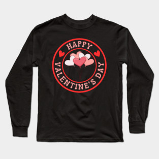 Happy Valentine's Day Long Sleeve T-Shirt