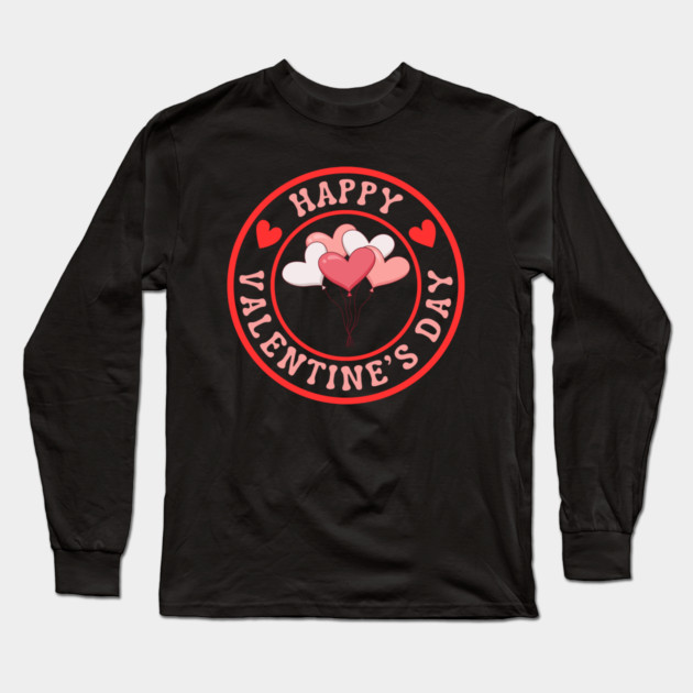 Happy Valentine's Day Long Sleeve T-Shirt by Creatifly Graphic Tees