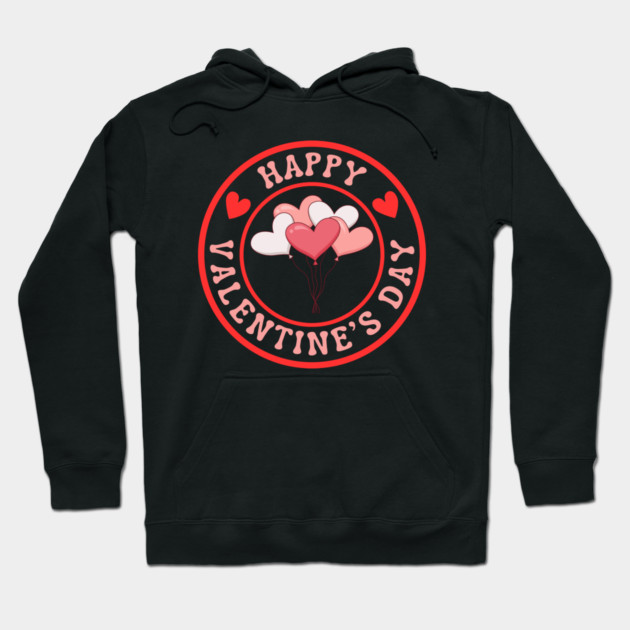 Happy Valentine's Day Hoodie by Creatifly Graphic Tees