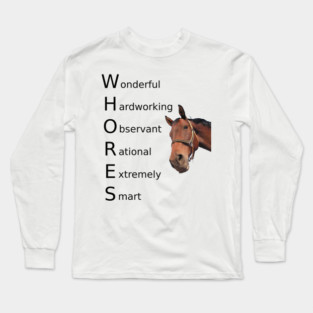 WHORES Long Sleeve T-Shirt