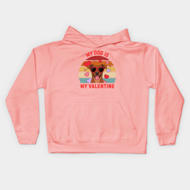 My Dog Is My Valentine Kids Hoodie by Creatifly Graphic Tees