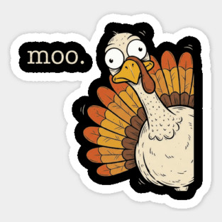 Turkey Moo Funny Thanksgiving Disguise Sticker