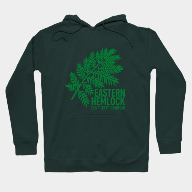 Eastern Hemlock – Protect Native Evergreen Art Hoodie by JessArty