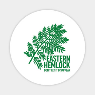 Eastern Hemlock – Protect Native Evergreen Art Magnet