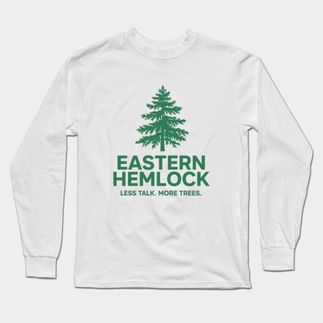 Eastern Hemlock – Native Forest Tree Illustration Long Sleeve T-Shirt by JessArty