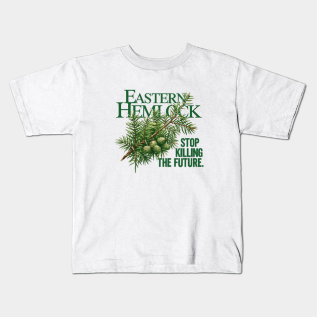 Eastern Hemlock – Forest Future Conservation Art Kids T-Shirt by JessArty