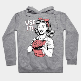 Use Your Brain Hoodie