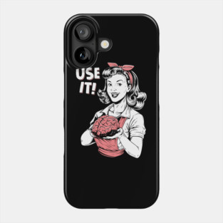 Use Your Brain Phone Case
