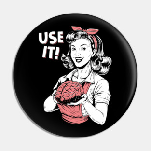 Use Your Brain Pin