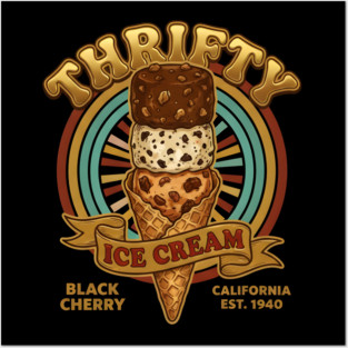 Thrifty Ice Cream Since 1940 Posters and Art