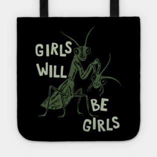 Girls-will-be-girls Tote