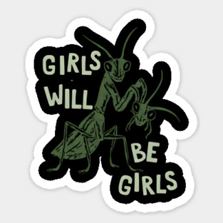 Girls-will-be-girls Sticker