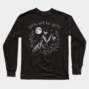 girls-will-be-girls Long Sleeve T-Shirt