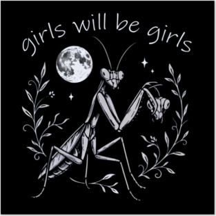 girls-will-be-girls Posters and Art
