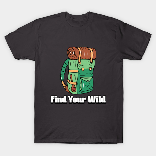 Find Your Wild Adventure Seekers T-Shirt by Lamount Tees
