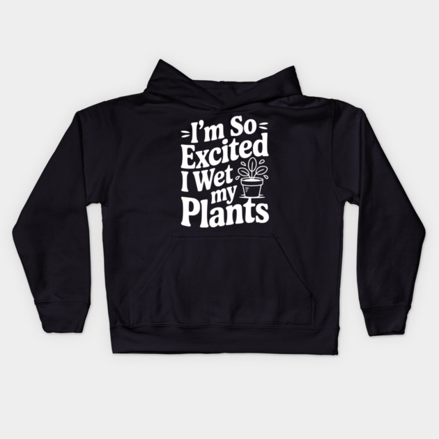 I'm So Excited I Wet my Pants Kids Hoodie by Frank Ring