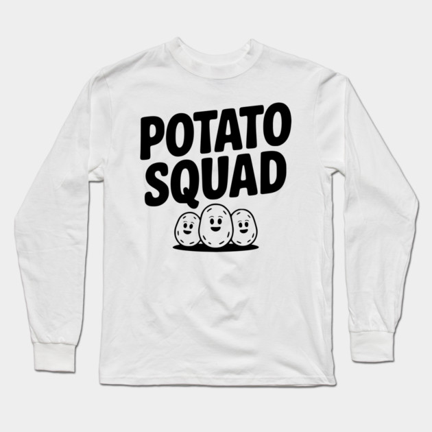 Potato Squad Long Sleeve T-Shirt by Frank Ring