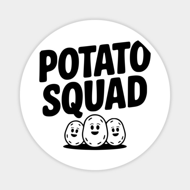 Potato Squad Magnet by Frank Ring