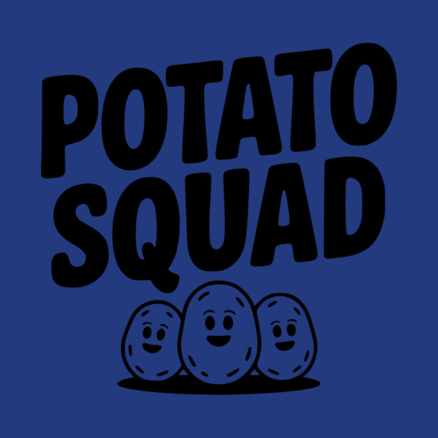 Potato Squad by Frank Ring