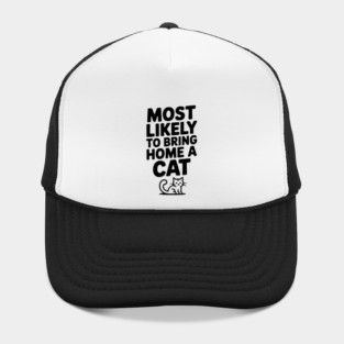 Most Likely to Bring Home a Cat Hat