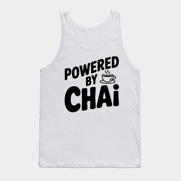 Powered by Chai Tank Top by Frank Ring
