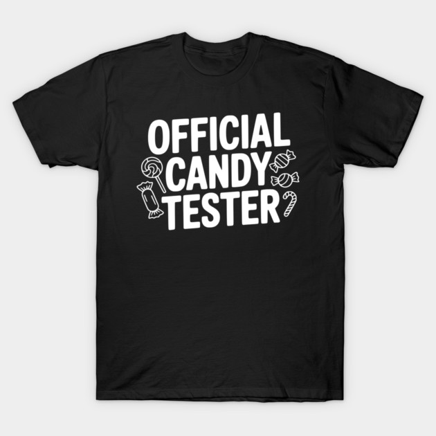 Official Candy Tester T-Shirt by Frank Ring