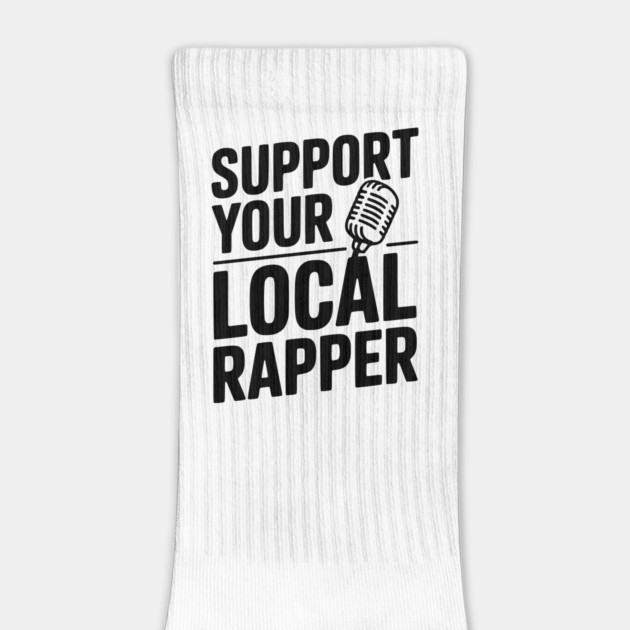 Support Your Local Rapper by Frank Ring