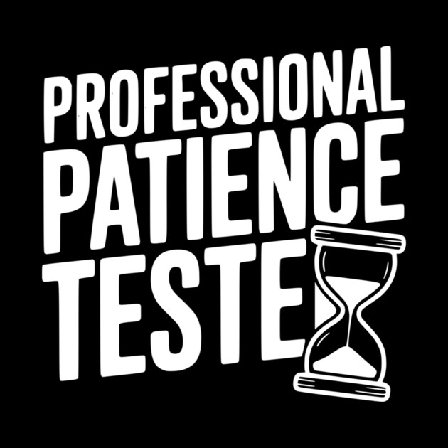 Professional Patience Tester by Frank Ring