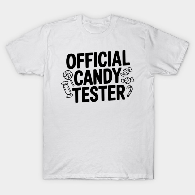 Official Candy Tester T-Shirt by Frank Ring