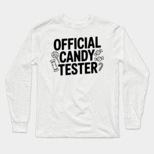 Official Candy Tester Long Sleeve T-Shirt