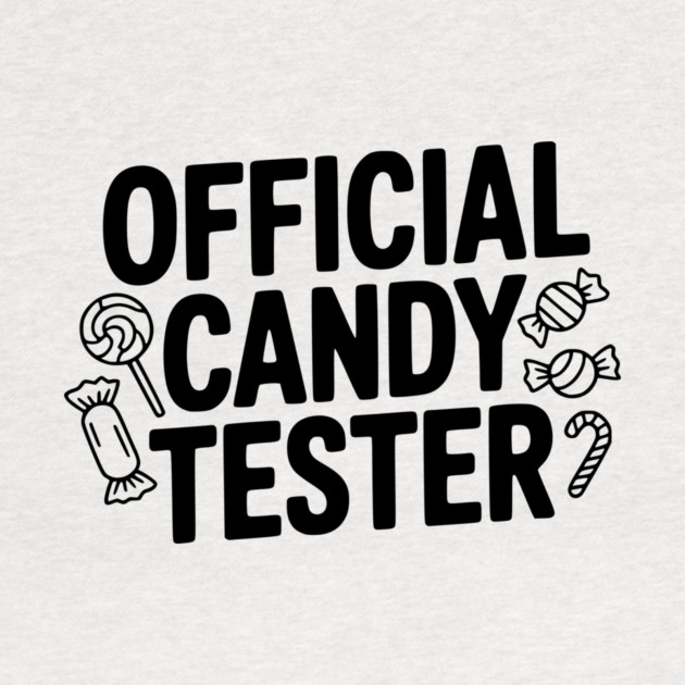 Official Candy Tester by Frank Ring