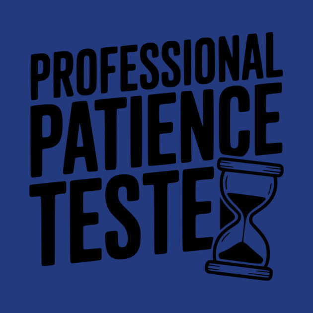 Professional Patience Tester by Frank Ring