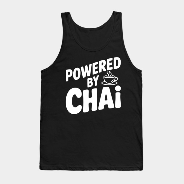 Powered by Chai Tank Top by Frank Ring