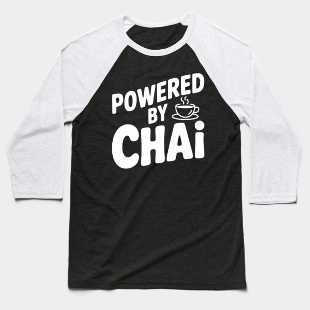 Powered by Chai Baseball T-Shirt by Frank Ring