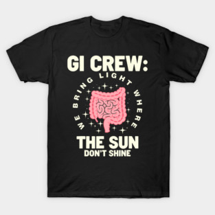 Gi Crew Gastroenterology Endos T-Shirt