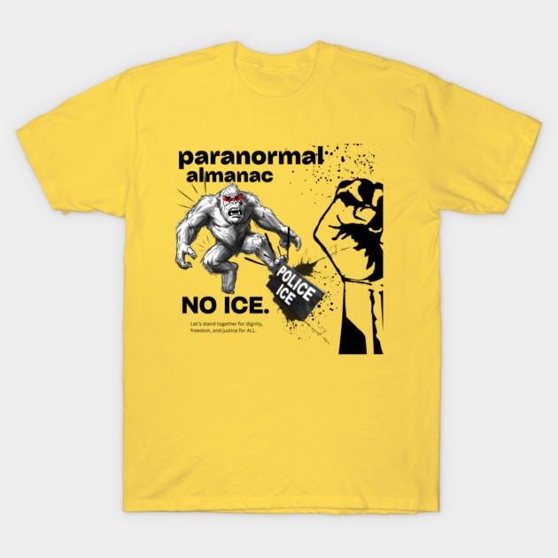 BIGFOOT AGAINST ICE T-Shirt by Paranormal Almanac