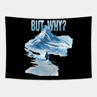 Vintage - Nihilist - Penguin - shirt - But Why - Meme Retro - Nihilist - Hiking - Shirt - for - Adventurer - nihilist penguin - Mountain - Motivational- Snow Art T-Shirt Tapestry